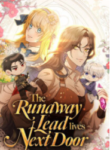 The Runaway Lead Lives Next Door