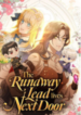 The Runaway Lead Lives Next Door