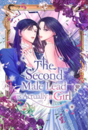 The Second Male Lead is Actually a Girl